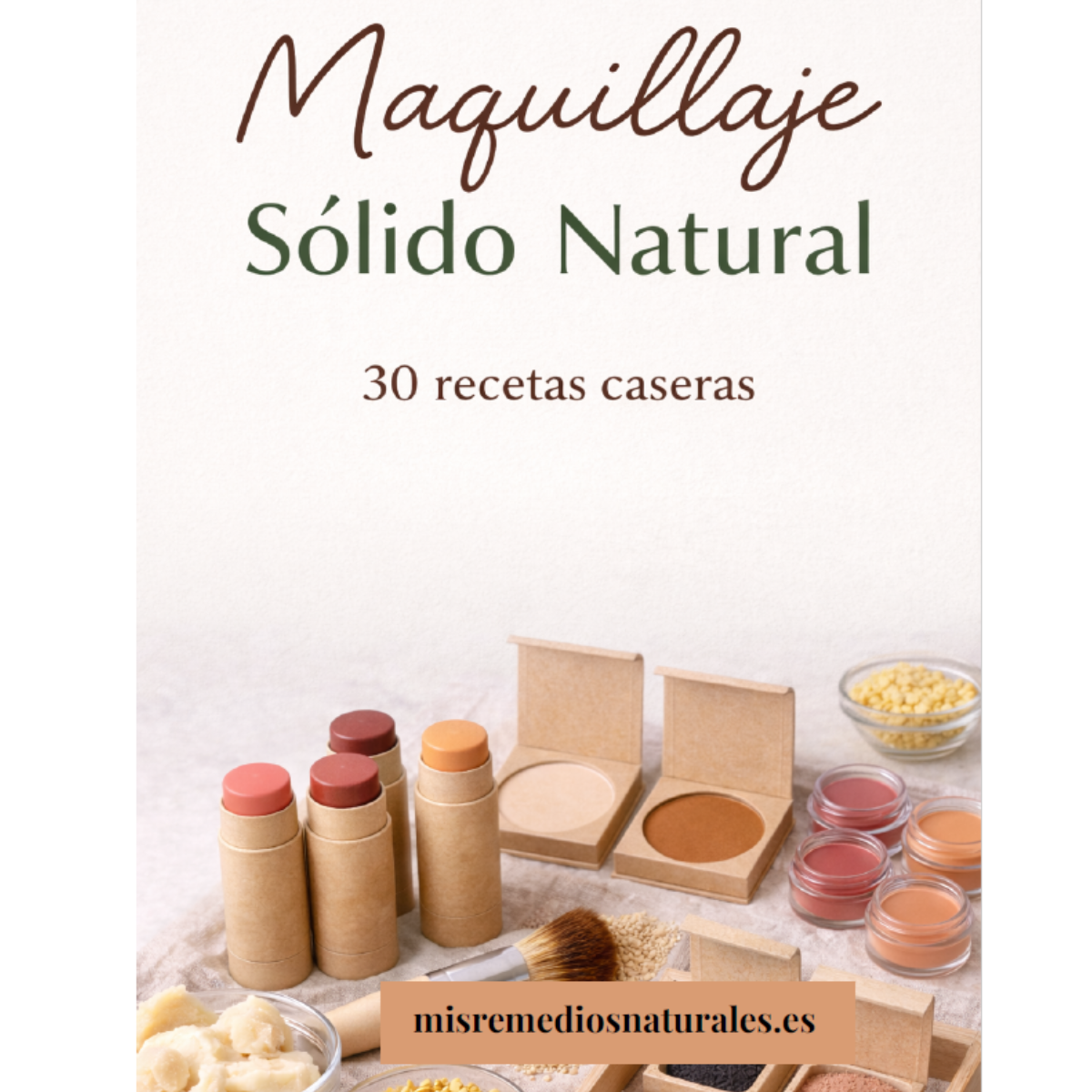 Maquillaje sólido natural: 30 recetas para crear tu neceser (y reducir envases).